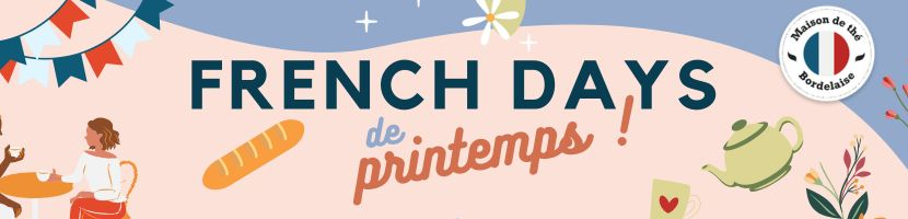 FRENCH DAYS COLORS OF TEA | Des prix canons pour toutes vos envies